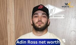 Adin Ross net worth 2026, income, career and assets