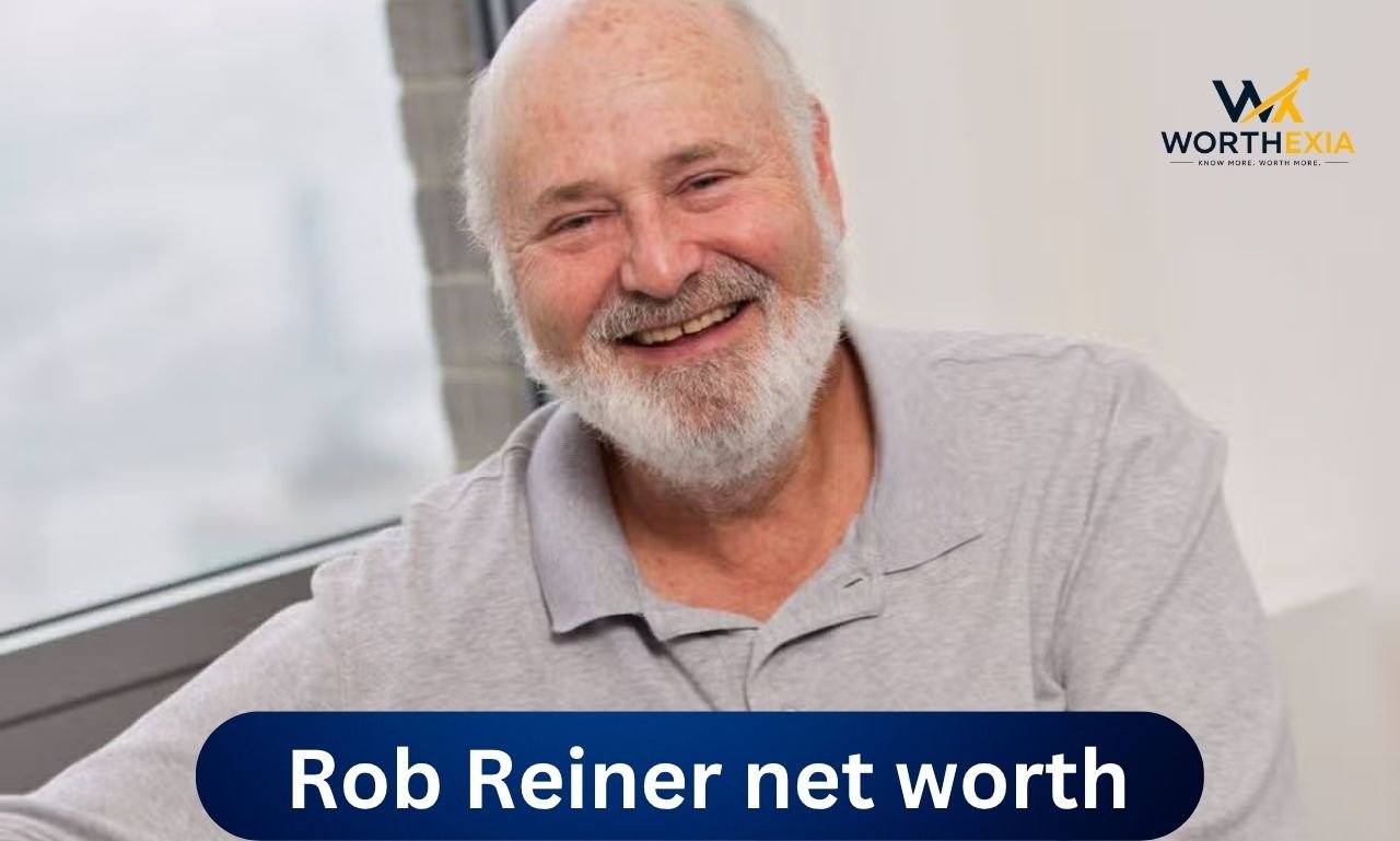 Rob Reiner net worth 2026, actor and director career