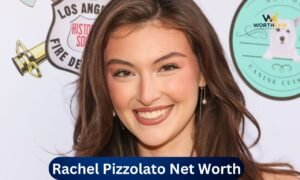 Rachel Pizzolato Net Worth 2026